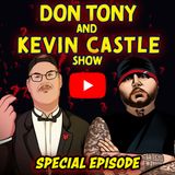 Don Tony And Kevin Castle Show  6/2/24 (Special Episode)