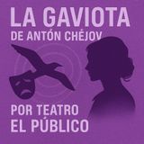 La Gaviota, de teatro El Público