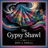 The Gypsy Shawl: A Tale of Adventure | Chapter 15: The Unfinished Fortune