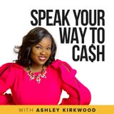 42: How The Scholarship Momma Booked More Engagements & Implemented Speak Your Way To Cash Strategies