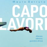 Mauro Berruto "Capolavori"