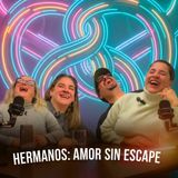 Hermanos: entre el amor más puro y las heridas más profundas