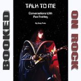 Ace Frehley In His Words: From KISS To Going Solo & Getting Sober [Episode 335]