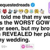 My SIL told me that my wedding dress is the WORST GOWN she has ever seen