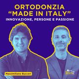 ORTODONZIA “Made in Italy”: INNOVAZIONE, persone e passione