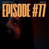 ClapperTalks #77 - Obsession