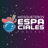 MOSQUETEROS ESPACIALES - CAP.3- Infomerciales y Pedro Pascal