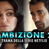 Ambizione 2: Cosa Sappiamo Sulla Seconda Stagione Della Serie Netflix Turca!