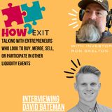E150: David Bateman: From Failed Businesses to Successful Deal Maker and Sourcing Expert