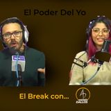 El Break con Andres Dallos El Poder del Yo