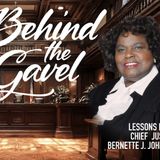 Behind the Gavel- Lessons from Chief Justice Bernette J. Johnson and KaTrina Chantelle Griffin