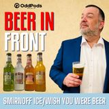 Smirnoff Ice/Wish You Were Beer