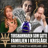 TORSHAMMAREN SOM SATTE FAMILJEN I KRISLÄGE
