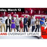 Big Brother Canada 6 | Overnight Update Podcast | March 12, 2018