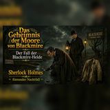 Sherlock Holmes: Ein Toter im Moor von Blackmire | Sherlock Holmes Hörbuch