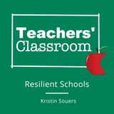 Resilient Schools with Kristin Souers