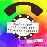 DISC Cursinho ep 06 - Declaração Universal dos Direitos Humanos