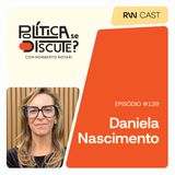 #139 | Daniela Nascimento