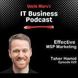 629  Effective MSP Marketing with Taher Hamid