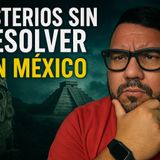 Historias de Miedo Agosto 8 de 2025 MISTERIOS SIN RESOLVER EN MEXICO