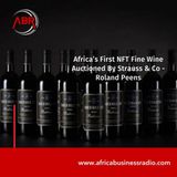 Africa’s First NFT Fine Wine Auction By Strauss & Co - Roland Peens