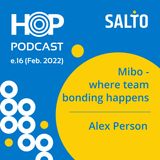 16: Mibo, where team bonding happens