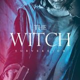 Episode 74: The Witch: Subversion - Part 1