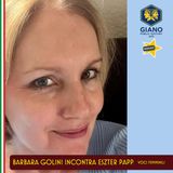 Barbara Golini dialoga Eszter Papp