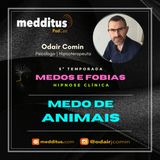 #212 | Hipnose para Superar o Medo de Animais | Supere seus Medos | Odair Comin