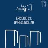 21. (P)Reconciliar