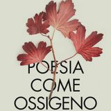 Elisa Biagini "Poesia come ossigeno"