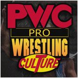 Pro Wrestling Culture #536 - La WWE nel sottosopra