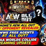 Persephone's AEW All Out Mystery Opponent Revealed - WWE Free Agents at All Out? - World's Collide Streaming Update