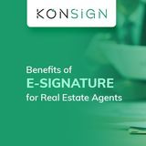 Benefits of Electronic Signature for Real Estate Agents