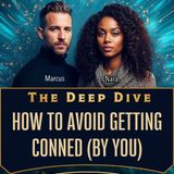 06 How to Avoid Getting Conned (Especially By You)