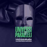 Universi paralleli - Nicolò Valentini e Leonardo Gallozzi del 16 Marzo 2023