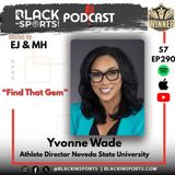 Yvonne Wade | NSU AD | " Find that Gem" | S7 EP 290