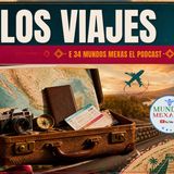 Mundos Mexas Episodio 34 Los viajes