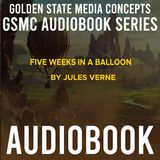 GSMC Audiobook Series: Five Weeks in a Balloon Episode 18: Chapters 4-6
