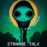 Strange Talk S3E28 Ep.98 Cryptid Renaissance (feat. Anthony Cousins director of Frogman)