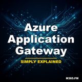 Azure Application Gateway - Simply Explained
