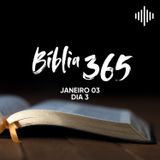 Janeiro 3 / Dia 3: Gênesis 5.1-7.24 - Mateus 3.7-4.11 - Salmos 3.1-8 - Provérbios 1.10-19