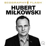 Hubert Miłkowski Biography Flash: He's One to Watch