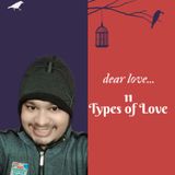 Episode 11: Types Of Love