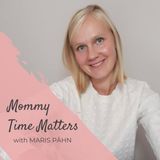 Ep.3 Feminine time management strategies for busy moms