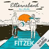 1️⃣ Elternabend von Sebastian Fitzek Hörbuch Kostenlos