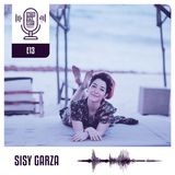 E13. Es más satisfactorio crear que vender | Sisy Garza