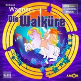 [German] - Der Ring des Nibelungen - Oper erzählt als Hörspiel mit Musik, Teil 2: Die Walküre by Richard Wagner