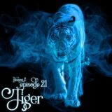 S2E21: Tiger