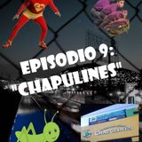 Episodio 9: "Chapulines"